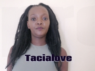 Tacialove