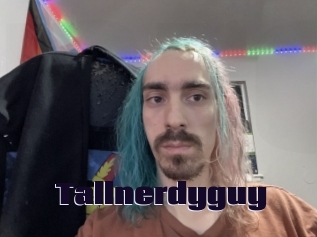 Tallnerdyguy