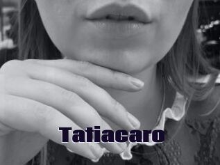 Tatiacaro