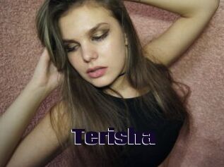 Terisha