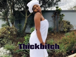 Thickbitch