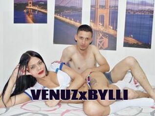 VENUZxBYLLI