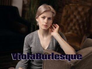 ViolaBurlesque