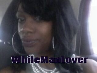 WhiteManLover