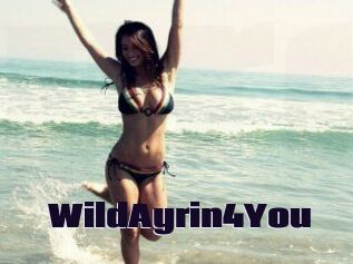 WildAyrin4You