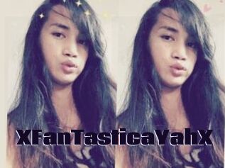 XFanTasticaYahX