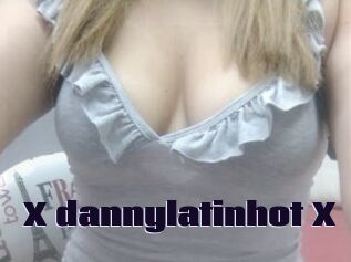 X_dannylatinhot_X