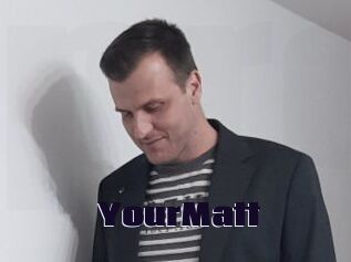 YourMatt