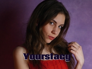 Yourstacy